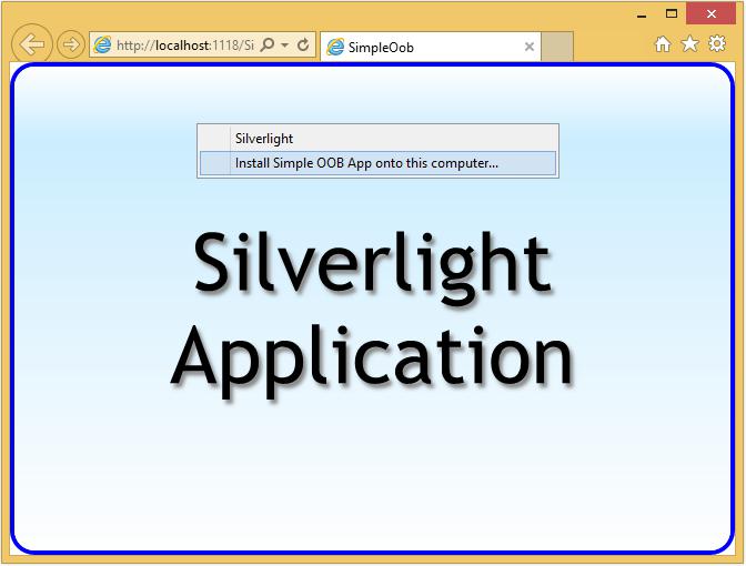 Silverlight 简单的 OOB 应用程序